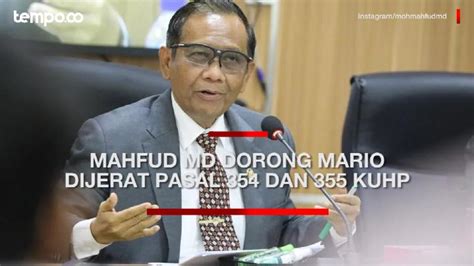 Mahfud MD Ingin Mario Dandy Dihukum Lebih Berat Polda Metro Segala