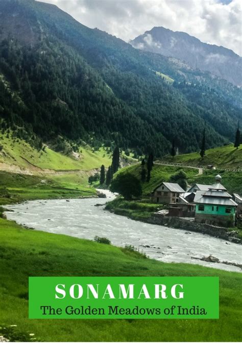 Sonamarg, Kashmir - The Golden Meadows of India - ALL GUD THINGS