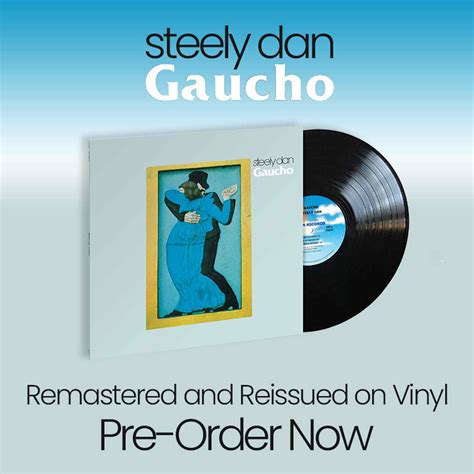 Gaucho LP Available for Pre-Order Now