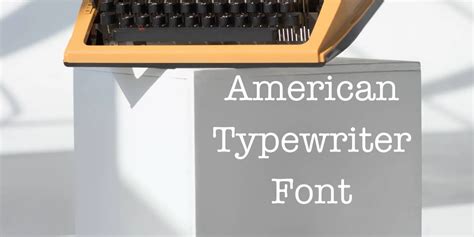 American Typewriter Font Free Download