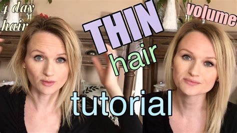 Thin Hair Tutorial How To Create Volume In Fine Hair Youtube