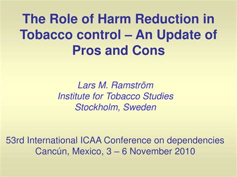 Ppt The Role Of Harm Reduction In Tobacco Control An Update Of Pros