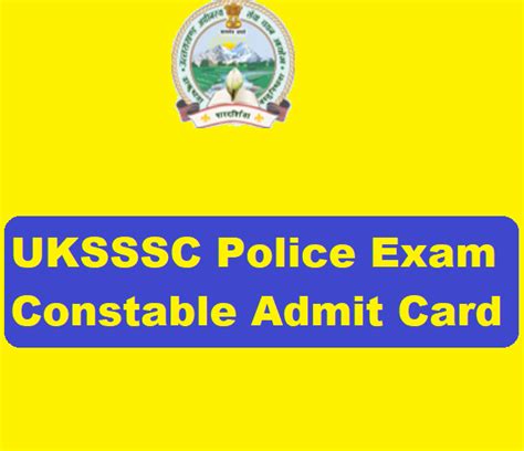 Uttarakhand Police Constable Admit Card 2024 Out Written Exam Date