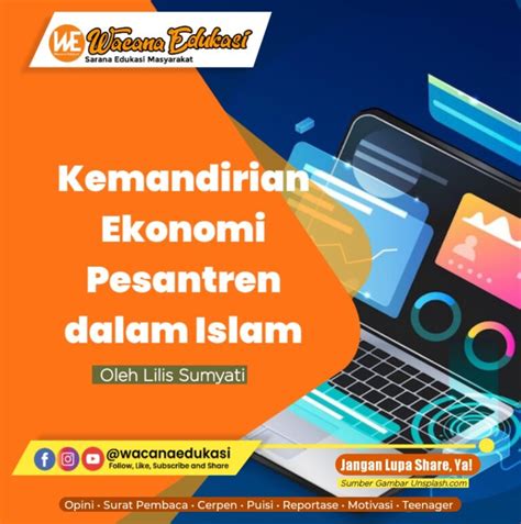 Kemandirian Ekonomi Pesantren Dalam Islam Wacana Edukasi