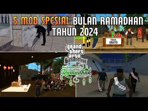 5 MOD SPESIAL BULAN RAMADHAN 2024 GTA SA ANDROID GTA SAN ANDREAS