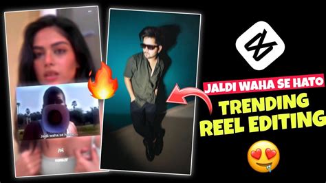 Jaldi Wha Se Hato Meme Reel Video Editing Capcut Viral Video Jaldi