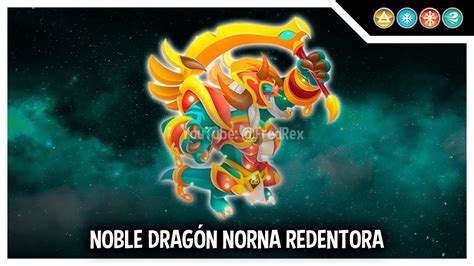 Noble Dragón Norna Redentora Nivel 70 FЯΣD ЯΣX YouTube