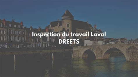 Inspection du travail Laval Téléphone Adresse Contact et Horaire