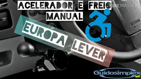 ACELERADOR E FREIO MANUAL EUROPA LEVER GUIDOSIMPLEX YouTube