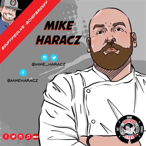 Duffified Live Chef Mike Haracz Former Executive Chef Of Mcdonalds