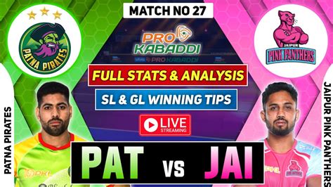 LIVE PAT Vs JAI Dream11 Prediction PAT Vs JAI Kabaddi Dream11