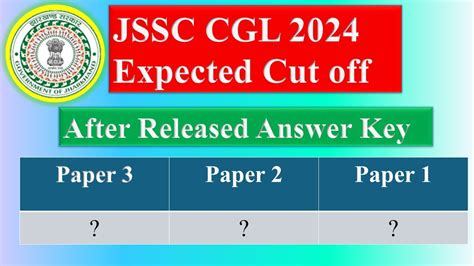 Jssc Cgl Expected Cut Off After Released Answer Key Jssc Cgl