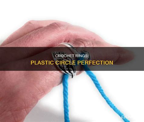 Crochet Rings Plastic Circle Perfection Cycrochet