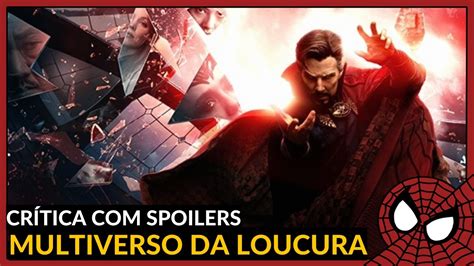 Doutor Estranho Cr Tica S Ria Spoilers Youtube