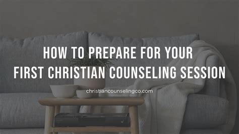 How To Prepare For Your First Christian Counseling Session