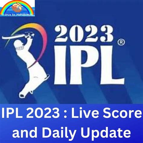 ipl   score  daily update science ka mahakumbh