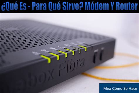 Modem Y Router Cuales Son Sus Diferencias Y Para Que Sirven Images