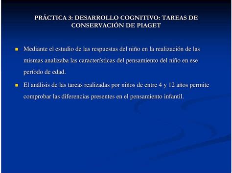 PSICOLOGÍA A DEL DESARROLLO I Practica 2 Tareas de Conservación n de