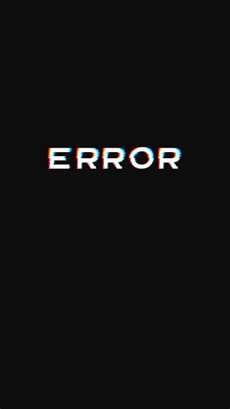 Error Glitch Effect Black Text Hd Phone Wallpaper Peakpx