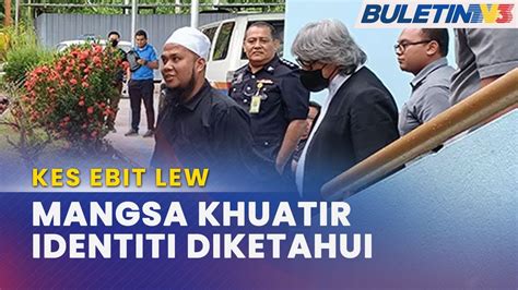 Kes Ebit Lew Mangsa Buat Laporan Polis Di Bukit Aman Youtube