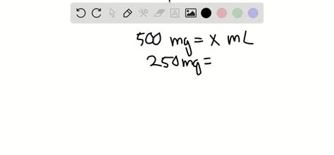 Solved Calculate The Volume Necessary In Milliliters To Provide The