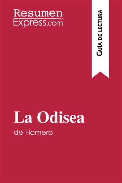 La Odisea de Homero Guía de lectura Resumen y análisis completo