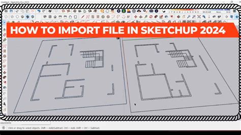 How To Import File In SketchUP 2024 YouTube