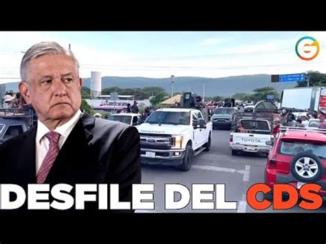 AMLO Sobre Desfile Del CDS En Chiapas YouTube