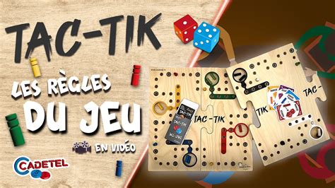 Comment Jouer Au Jeu Du Tac Tik Les R Gles Youtube