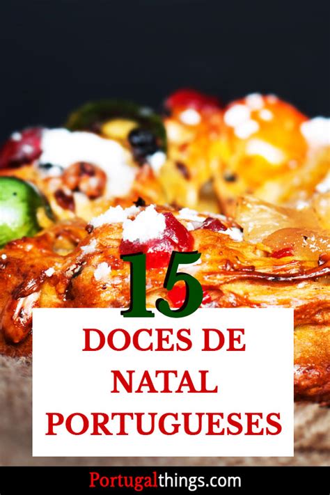 15 Melhores Doces De Natal Portugueses Portugal Things