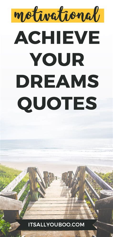 Achieving Dreams Quotes