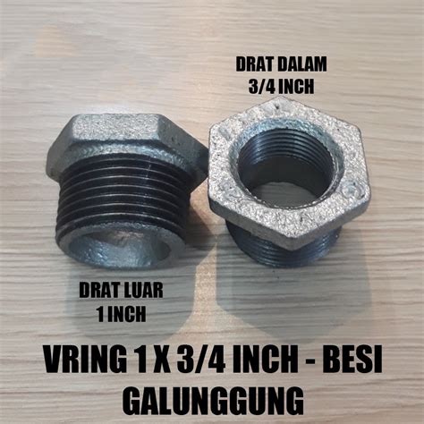 Jual Sambungan Pipa Besi Galvanis Vring Besi X Inch