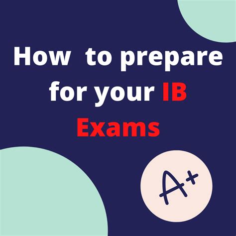 How To Prepare For Your Ib Exams Ib Tutors