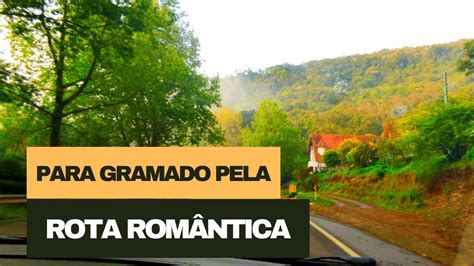 Gramado conhecendo a rota romântica YouTube