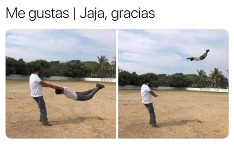 Me Gustas Jaja Gracias Memes