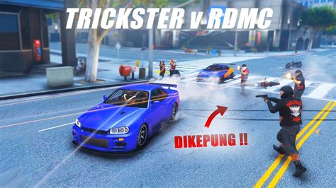 DIKEPUNG RDMC HUJAN PELURU TRICKSTER Vs RDMC GTA V ROLEPLAY YouTube