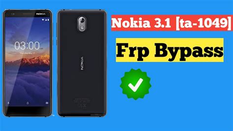 How To Frp Bypass Nokia 3 1 Ta 1049 Google Account Unlock Frp