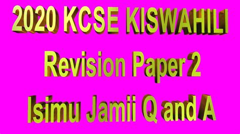 Kcse Revision Kiswahili Paper 2 Isimu Jamii Maswali Na Majibu