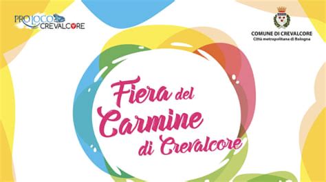 39 Fiera Del Carmine 16 17 18 Luglio A Crevalcore Proloco Crevalcore