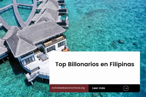 Billonarios De Filipinas Top Personas M S Ricas Del Pa S Y D Nde