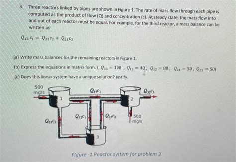 Solved 3 Three Reactors Linked By Pipes Are Shown In Figure Chegg