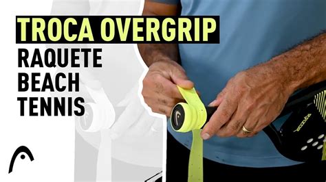 Como Colocar O Overgrip Na Sua Raquete De Beach Tennis YouTube