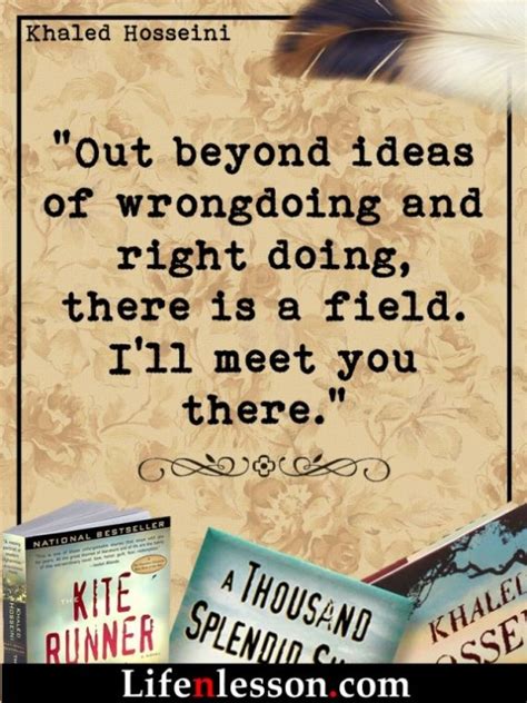 16 Khaled Hosseini Quotes That’ll Give Your Heart All The Feels. - Life 'N' Lesson