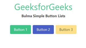 Bulma Buttons List - GeeksforGeeks