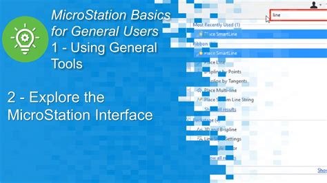 2 Explore Microstation Interface Youtube