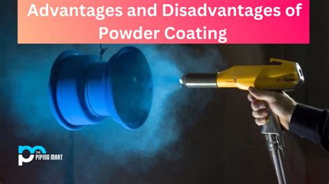 Advantages And Disadvantages Of Powder Coating