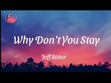 Jeff Satur Why Don T You Stay English Ver Lyrics YouTube