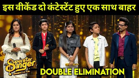 New Episode Double Elimination Of Superstar Singer Season Superstar