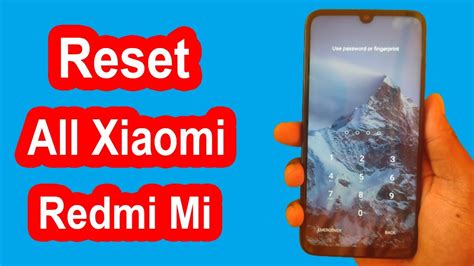 How To Hard Reset Xiaomi Redmi Mi Youtube