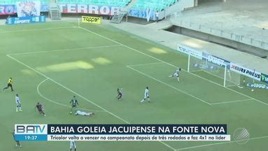 Batv Salvador Futebol Bahia Vence Jacuipense Na Fonte Nova Globoplay